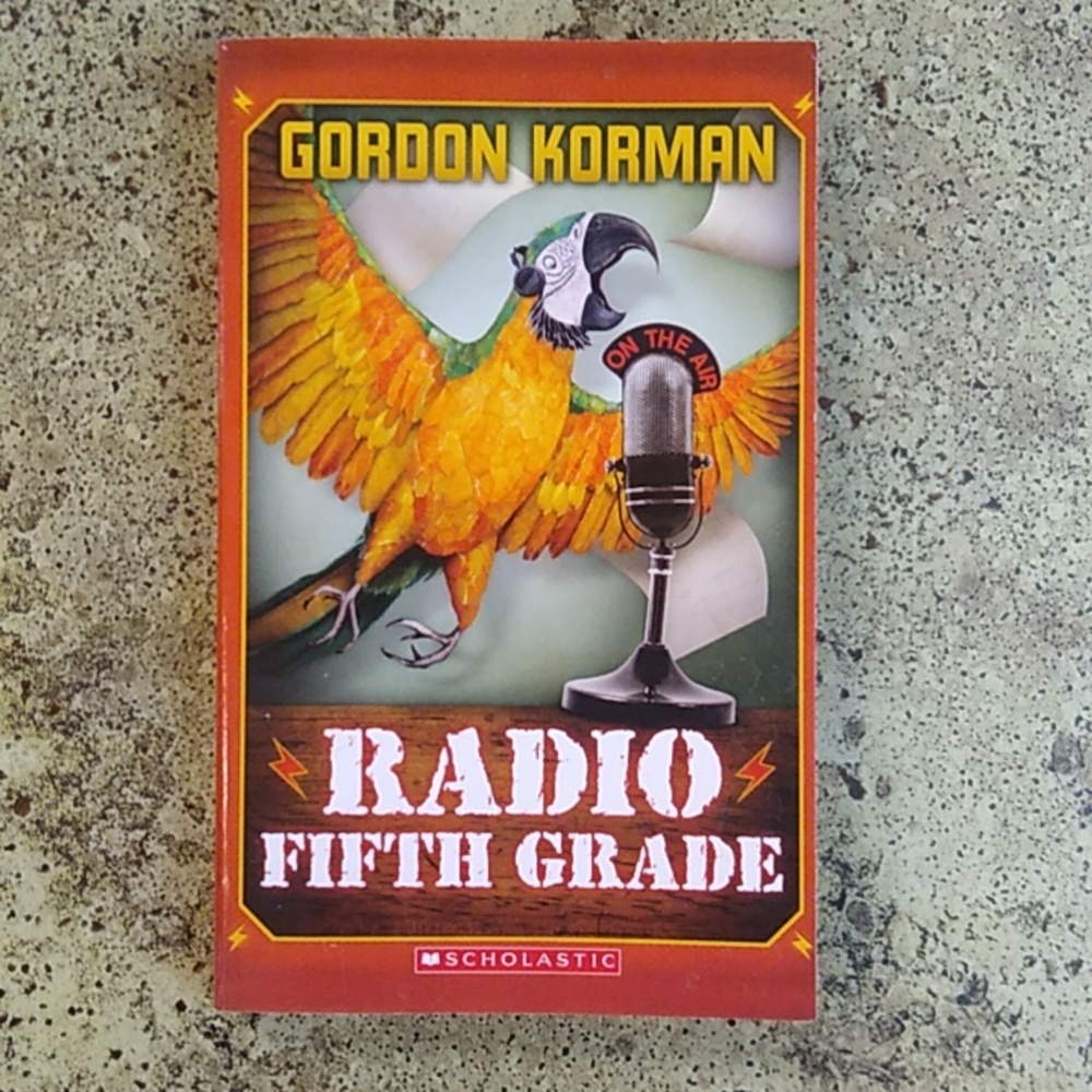 Radio Fifth Grade Gordon Korman Children's Chapter Book Junior Fiction